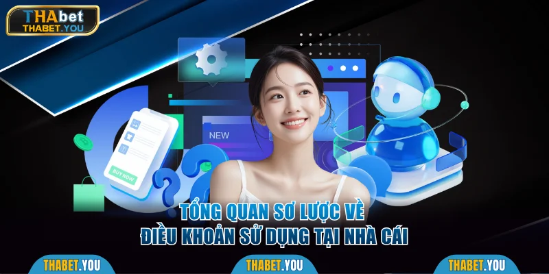 Tổng quan sơ lược về điều khoản sử dụng tại nhà cái